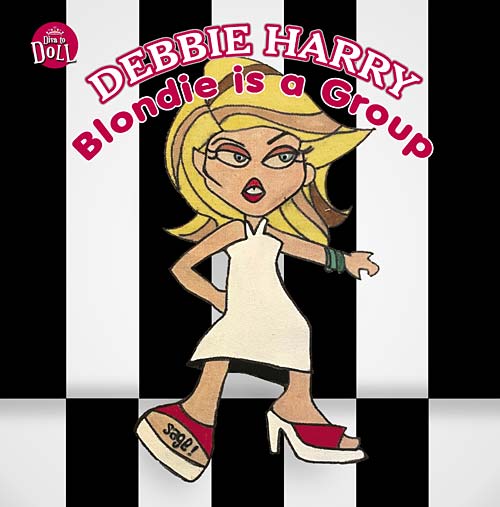 Debbie Harry Blondie is a Group